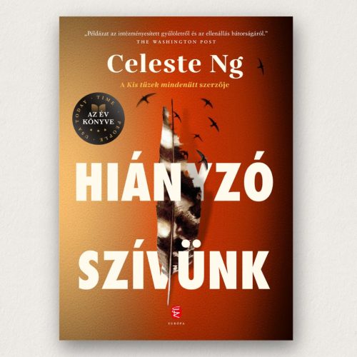 Hiányzó szívünk Celeste Ng keménytáblás regény disztópikus történet az Európa Könyvkiadótól