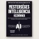 Mesterséges intelligencia kezdőknek Enczi Zoltán Malcolm Show AI útmutató könyv